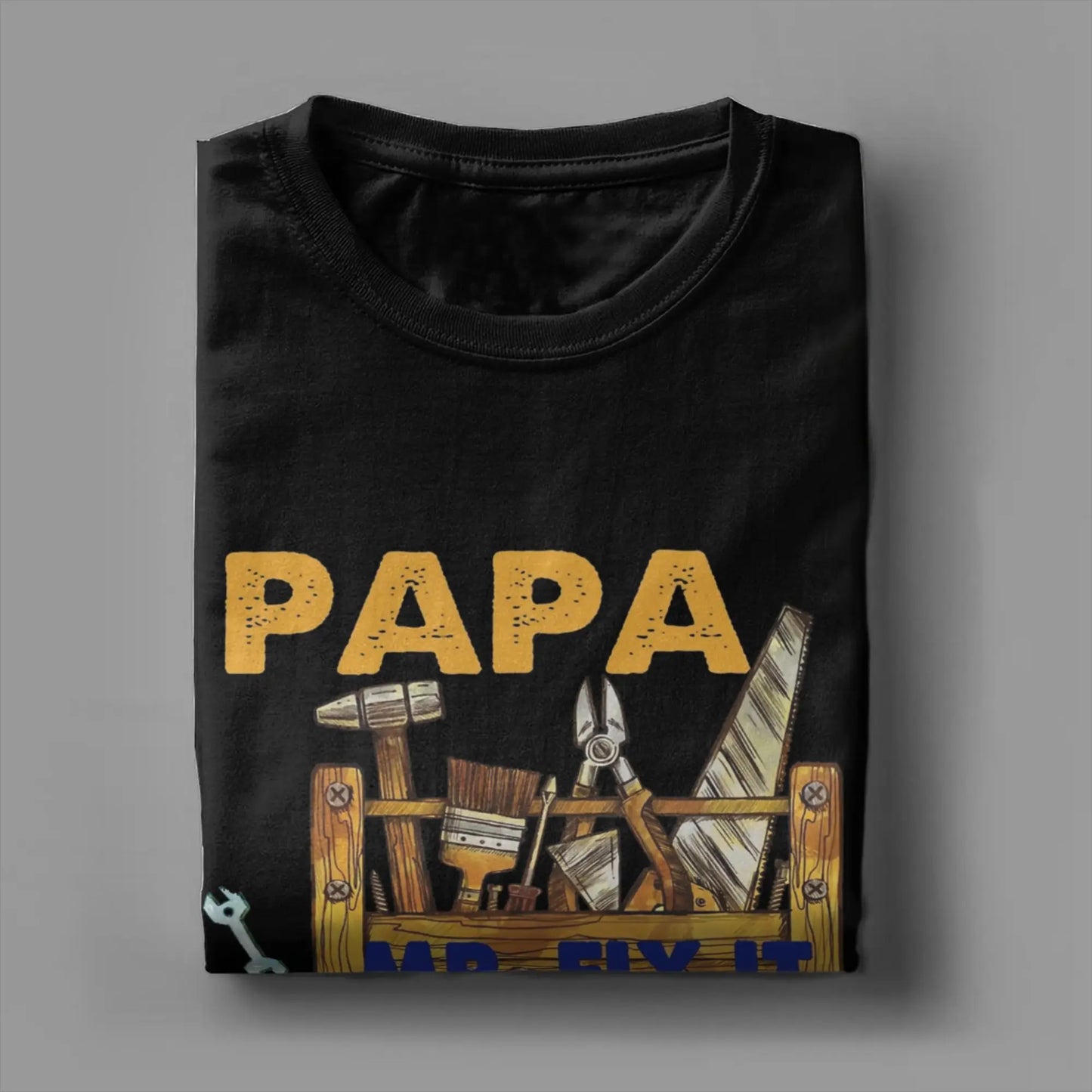 Papa Mr. Fix It T-Shirt – Happy Father's Day Gift for Men & Women