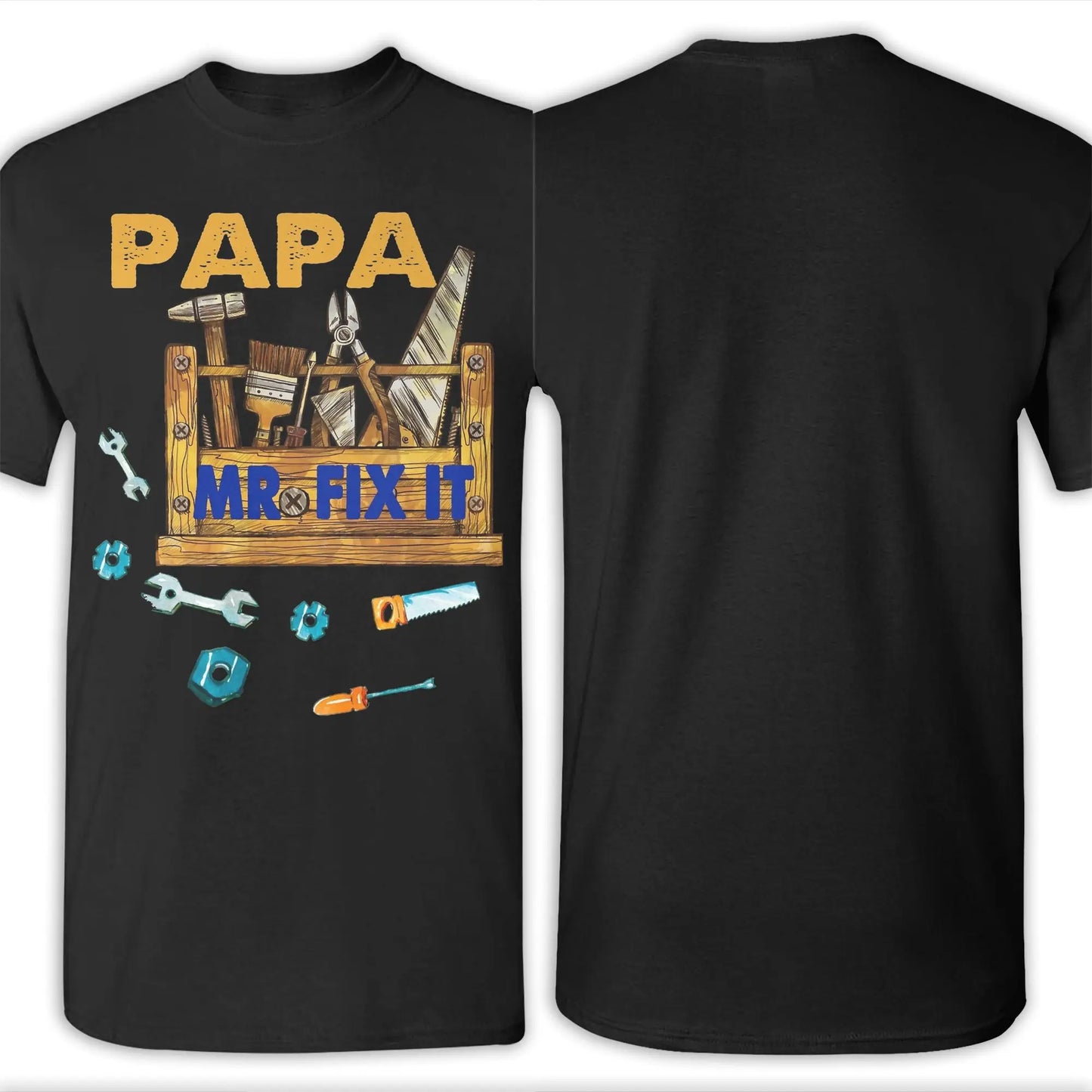 Papa Mr. Fix It T-Shirt – Happy Father's Day Gift for Men & Women