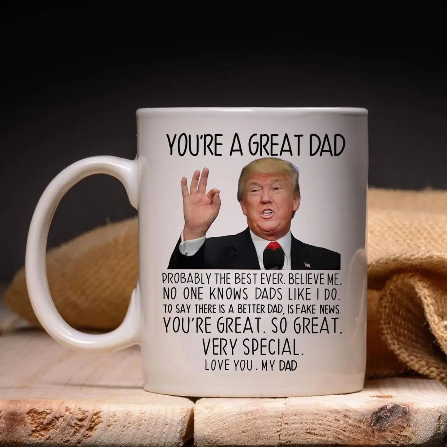 You're A Great Dad" Coffee Mug – Funny Gift for Father's Day & Birthdays