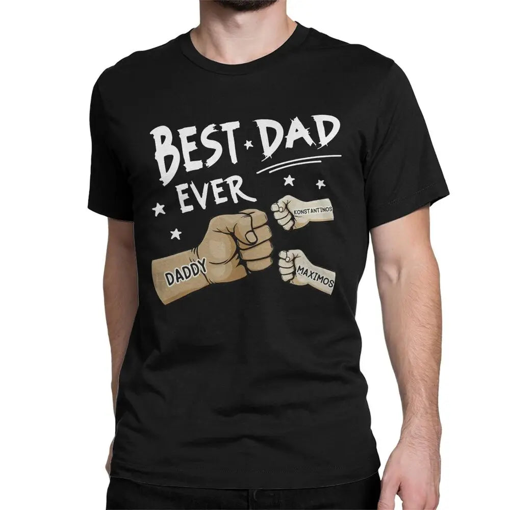 Best Dad Ever Custom T-Shirt – Personalized Father’s Day or Birthday Gift
