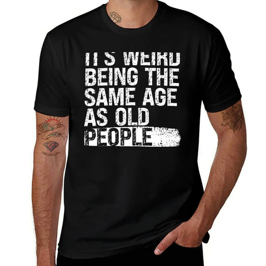 Funny Graphic T-Shirt – "Same Age as Old People" Anime Short Sleeve Tee