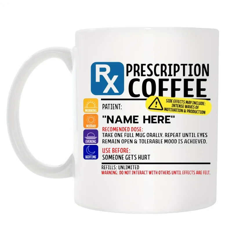 RX Prescription Coffee Mug – Ceramic Drinkware for Nurses, Pharmacists & Psychiatrists